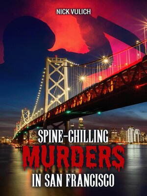 cover image of Spine-Chilling Murders in San Francisco